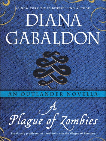 A Plague of Zombies an Outlander Novella