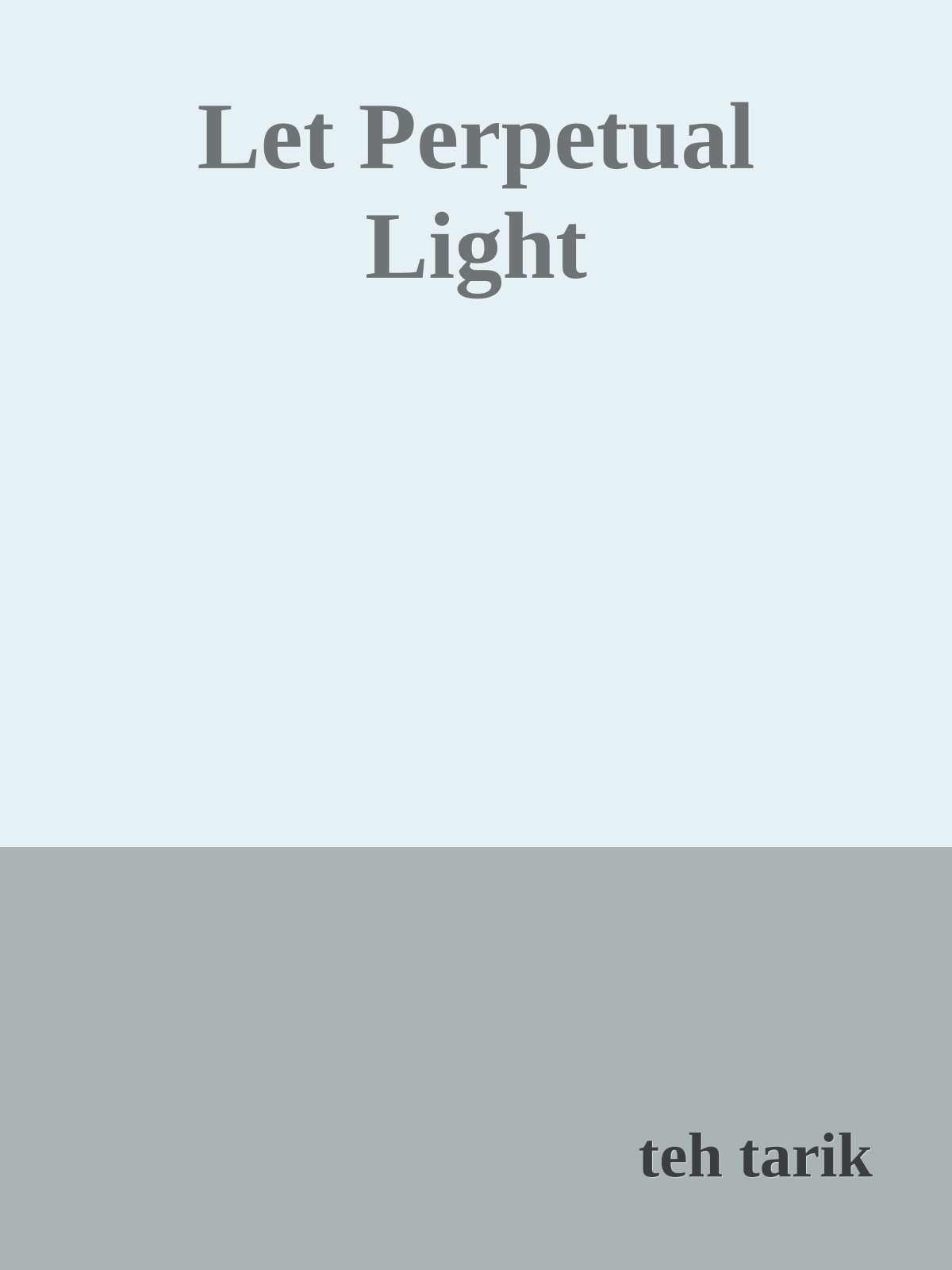 Let Perpetual Light