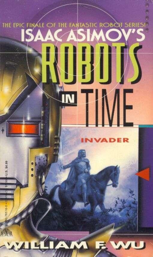 Isaac Asimov's Robots in Time: Invader