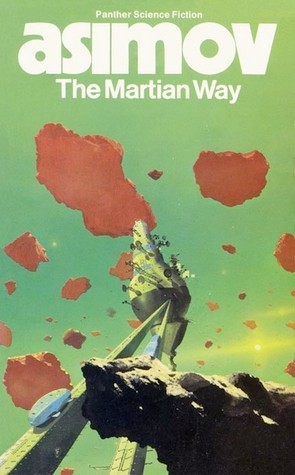 The Martian Way and Other Stories