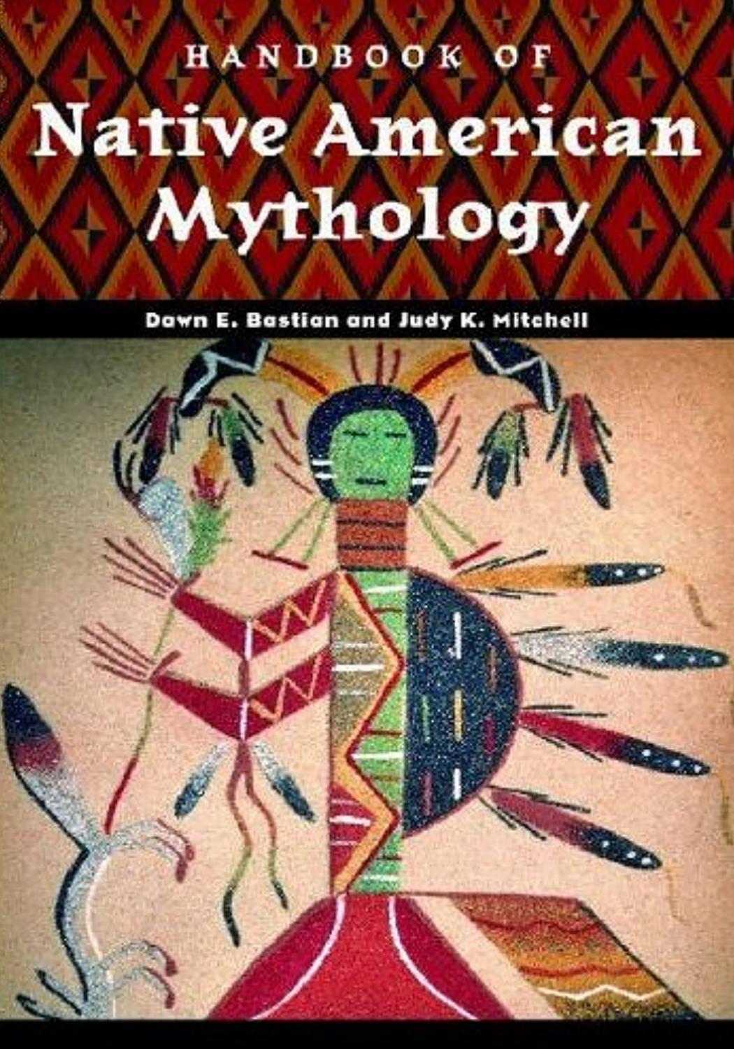 Handbook of Native American Mythology