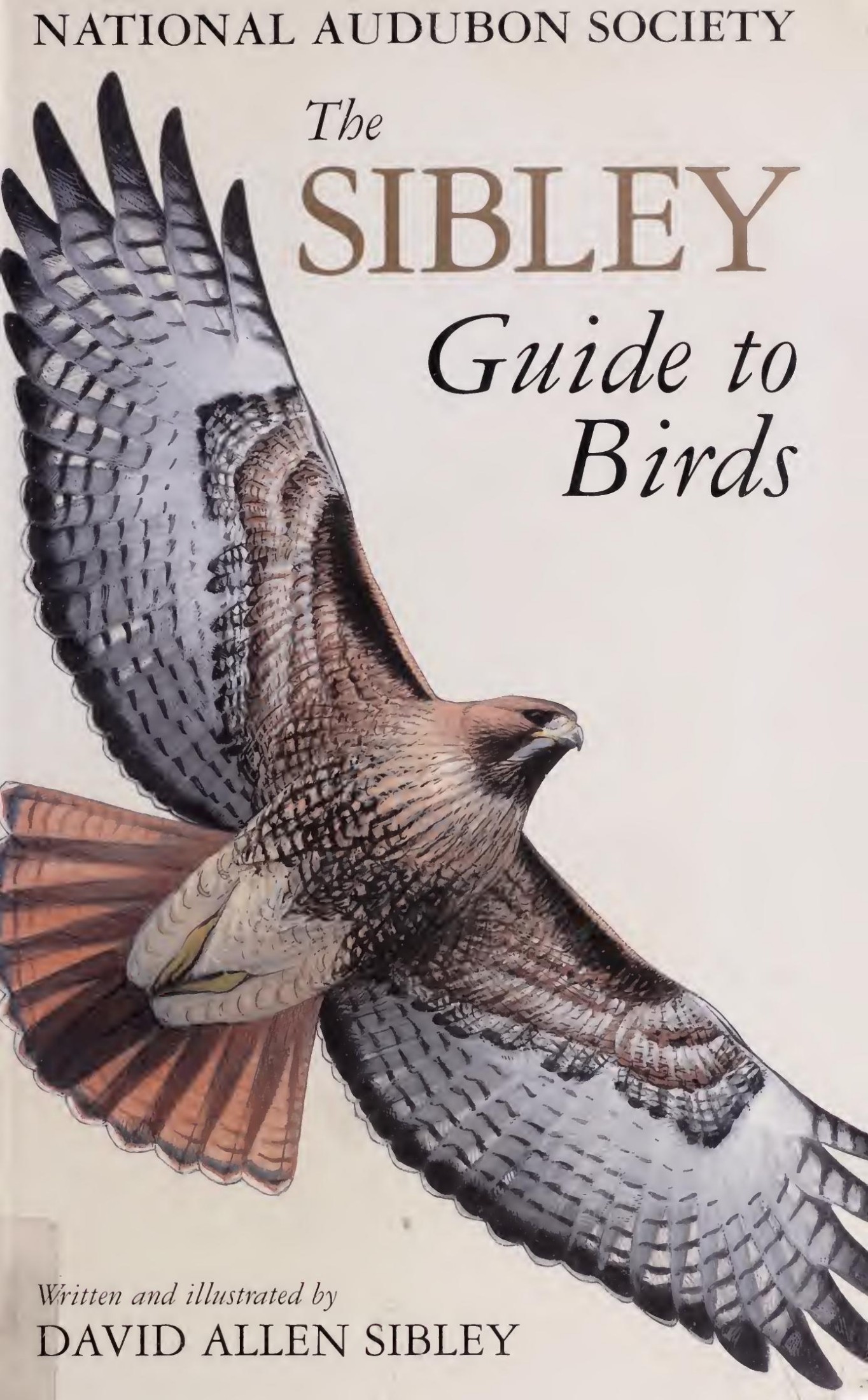 The Sibley Field Guide to Birds of Eastern North America