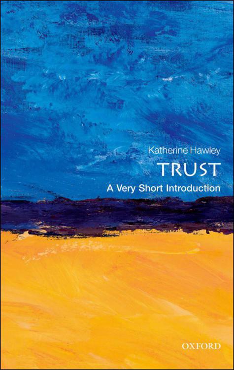 Trust: A Very Short Introduction