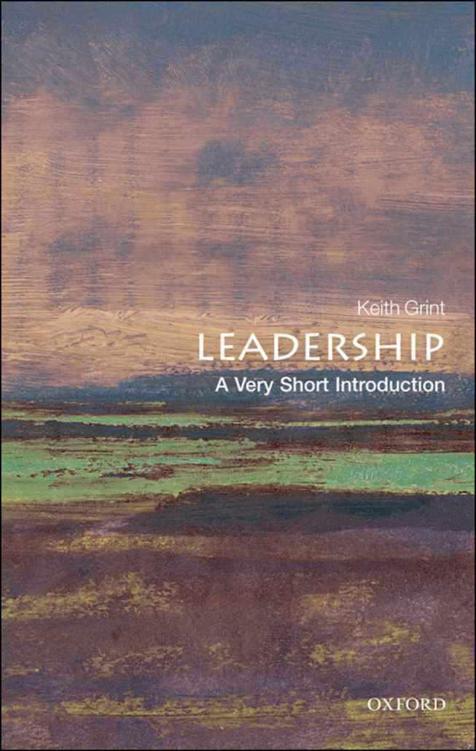 Leadership: A Very Short Introduction