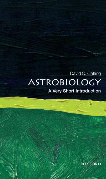 Astrobiology: A Very Short Introduction