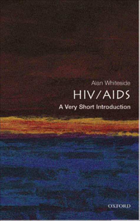 HIV/AIDS: A Very Short Introduction