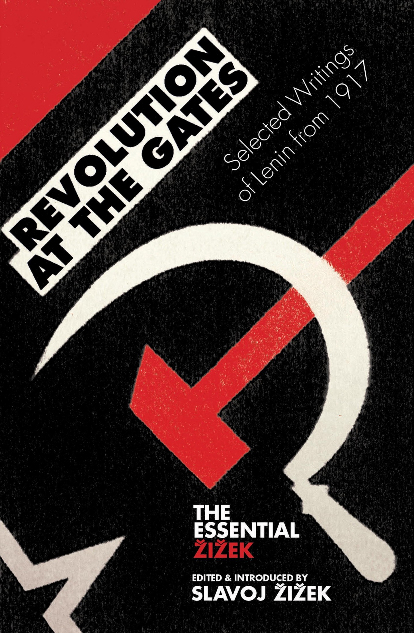 Revolution at the Gates: Selected Writings of Lenin From 1917