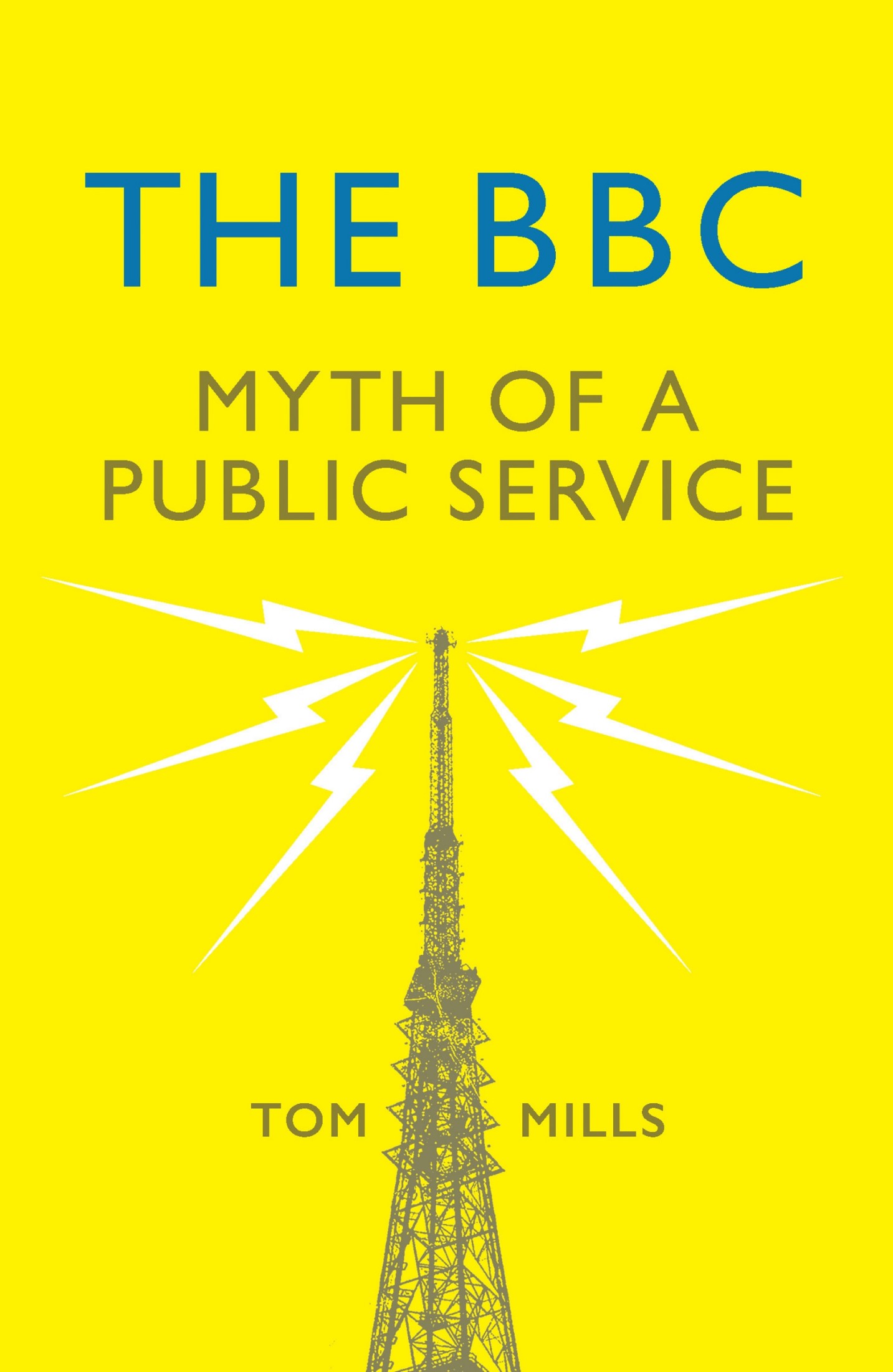 A Public Service?: What's Wrong With the BBC, and What Needs to Change