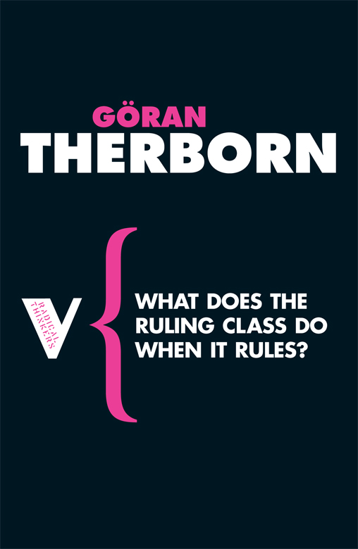 What Does the Ruling Class Do When It Rules?