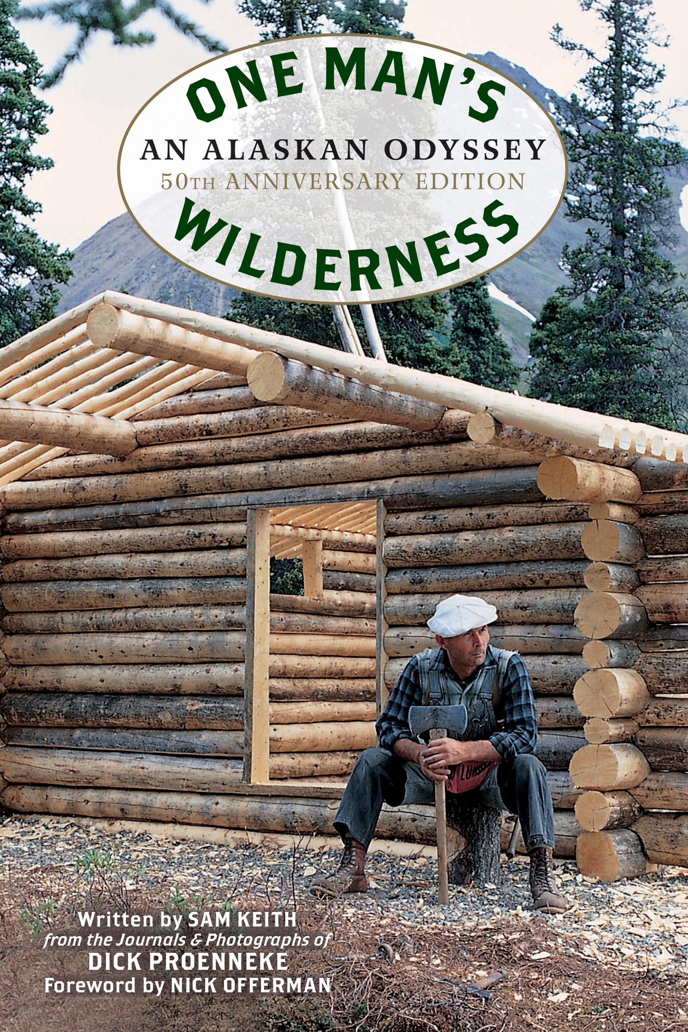 One Man's Wilderness, Revised Edition: An Alaskan Odyssey