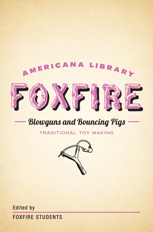 Blowguns and Bouncing Pigs