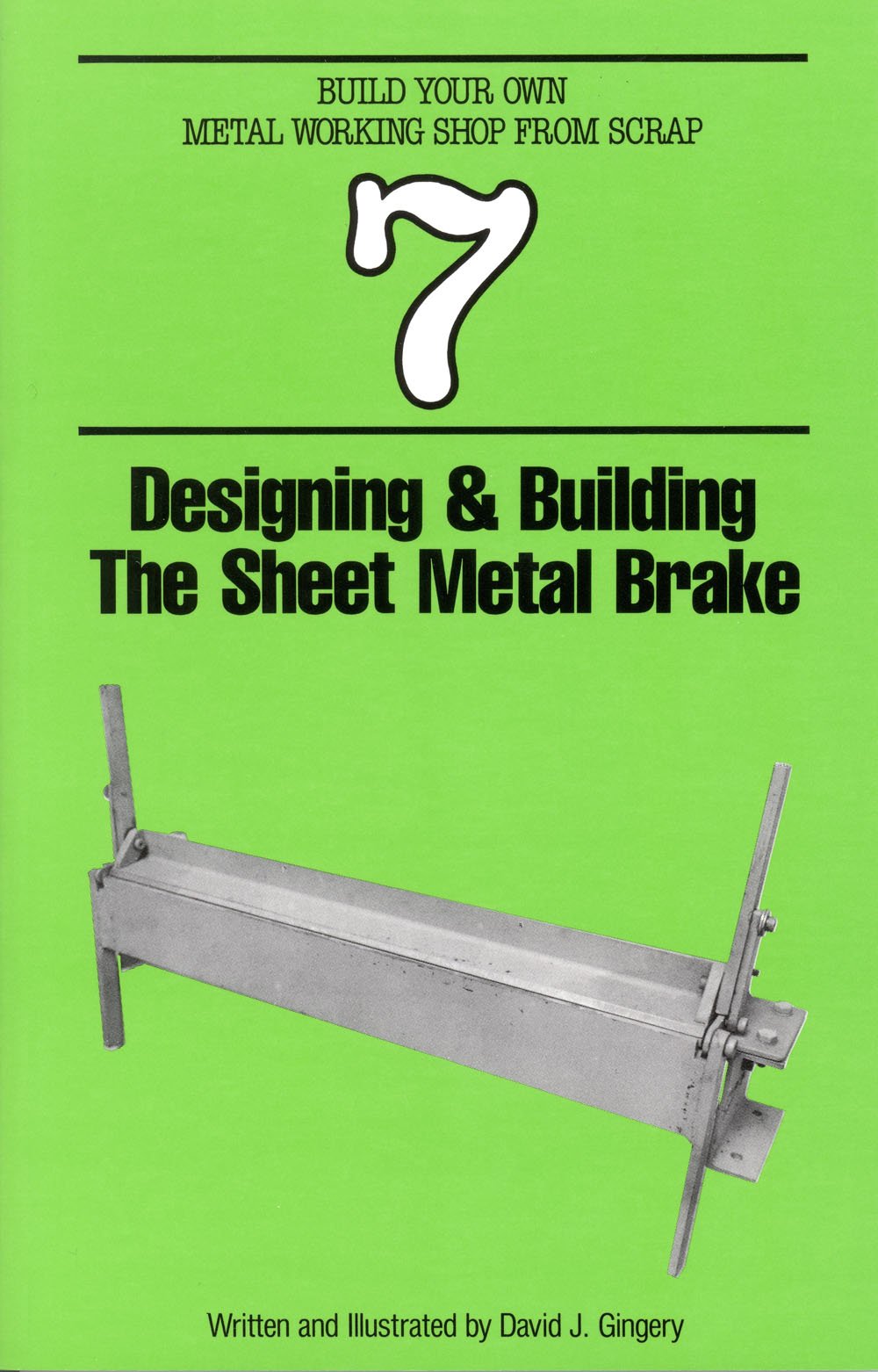 Designing & Building the Sheet Metal Brake