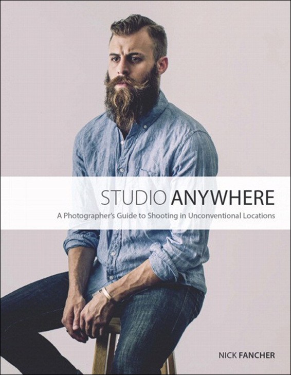 Studio Anywhere: A Photographer's Guide to Shooting in Unconventional Locations