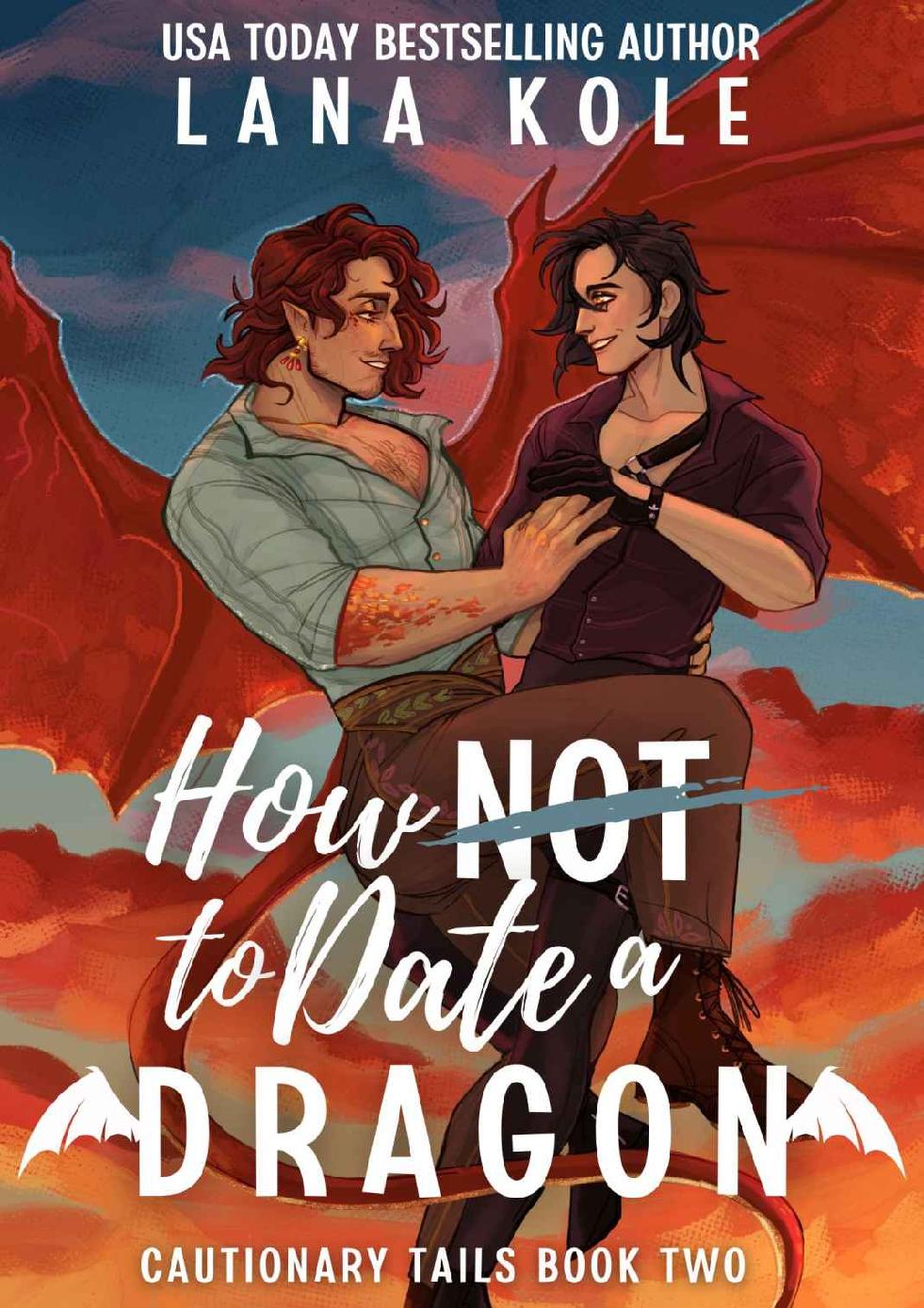 How Not to Date a Dragon