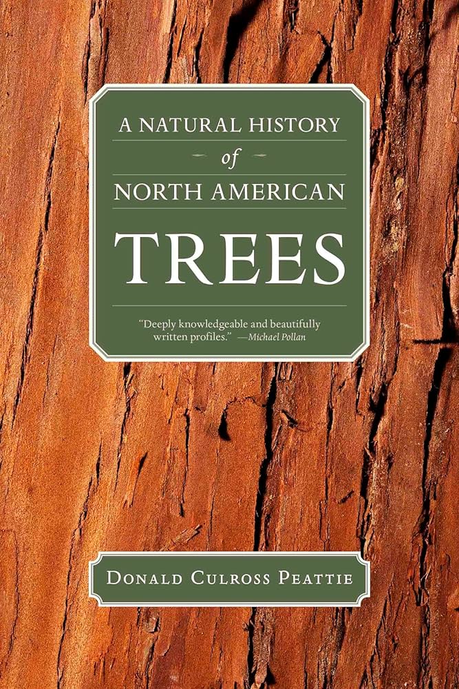 A Natural History of North American Trees