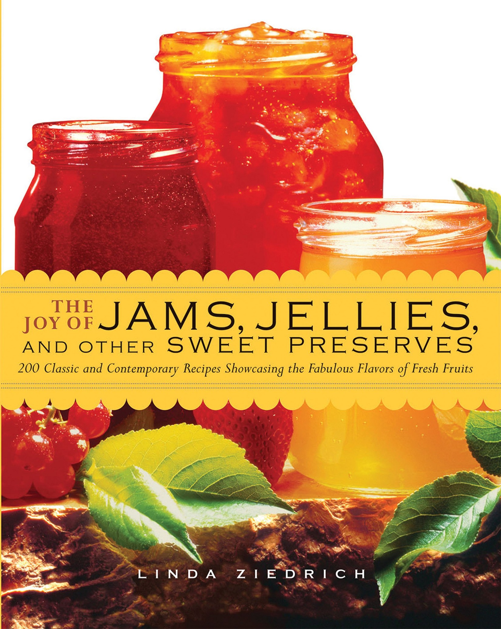The Joy of Jams, Jellies, & Other Sweet Preserves