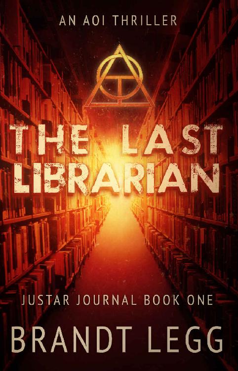 The Last Librarian: An AOI Thriller (The Justar Journal Book 1)