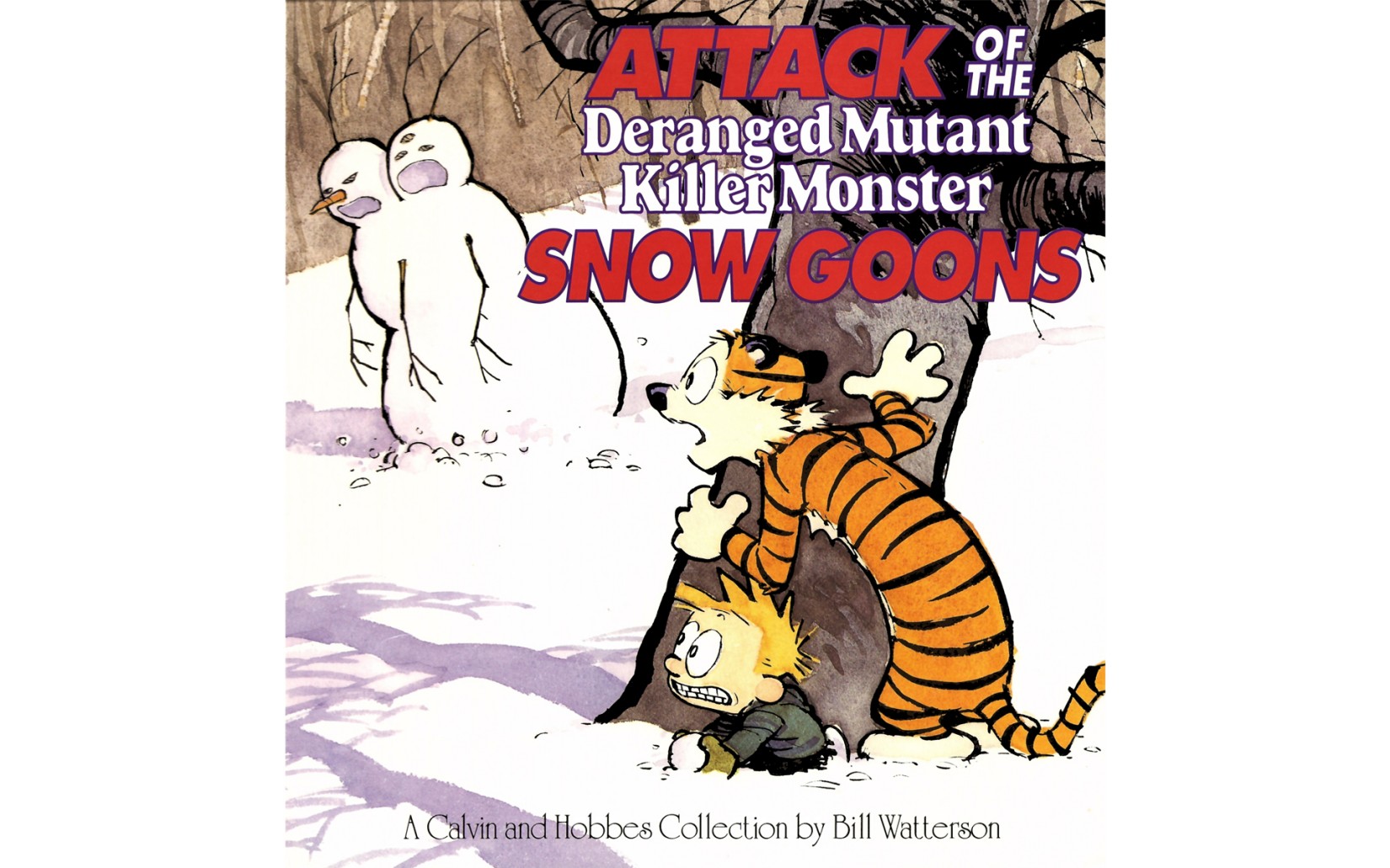 Attack of the Deranged Mutant Killer Monster Snow Goons